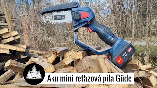 Aku mini reťazová píla Güde prekvapila.