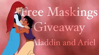 Masking Giveaway! - Aladdin & Ariel