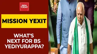 Mission YEXIT: What Next For BS Yediyurappa After Karnataka Chief Minister Post?