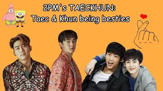 2PM's TAECKHUN: Taec & Khun being besties
