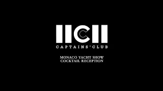 Captains' Club Monaco Yacht Show Cocktail Reception 2021