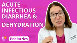 Infectious Diarrhea & Dehydration - Pediatric Nursing | @LevelUpRN