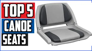 Best Canoe Seats in 2023 [Top 5 Best Canoe Seats Reviews]