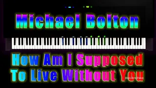 Michael Bolton - How Am I Supposed To Live Without You Instrumental by Mas Bro Pace