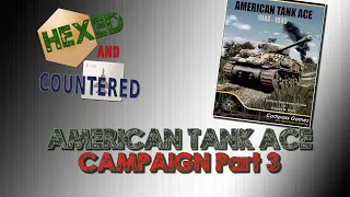 American Tank Ace 1944-1945: Campaign Part 3