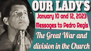 Our Lady's Messages to Pedro Regis for January 10 and 12, 2023