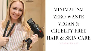 MINIMALISM: Embracing ZERO WASTE & VEGAN CRUELTY FRIENDLY Haircare and Skincare || SugarMamma.TV