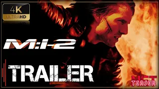 Mission: Impossible II - Trailer [4k] | Tom Cruise | M:I-2 | Net Teaser