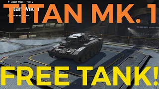Titan Mk. 1 Free Tank But Is It Good?