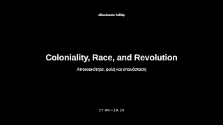 Coloniality, Race, and Revolution - DH Symposium 2021