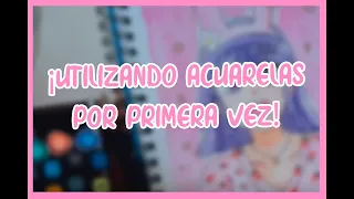 USANDO ACUARELAS POR PRIMERA VEZ | Speedpaint Tradicional