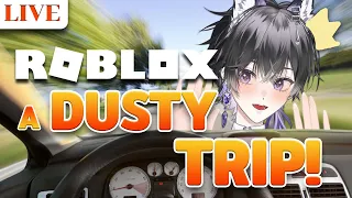 【🔴Roblox】 เล่นRobloxออกไลฟ์ครั้งแรกกับ | A Dusty Trip