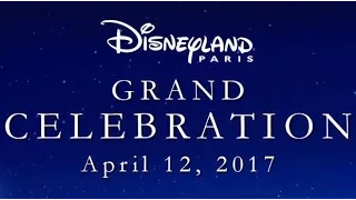 Disneyland Paris: Grand Celebration, April 12, 2017