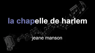 jeane manson | la chapelle de harlem | lyrics | paroles | letra |