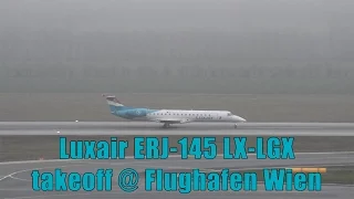 Luxair ERJ-145 takeoff @ Flughafen Wien | LX-LGX