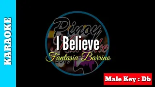 I Believe by Fantasia Barrino (Male Lower Key:Db)