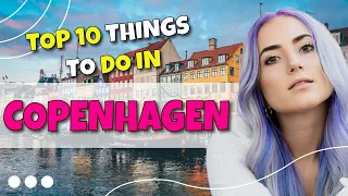 TOP 10 Things to do in Copenhagen, Denmark 2023!