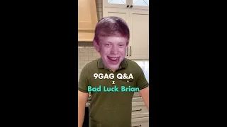 9GAG Q&A x Bad Luck Brian