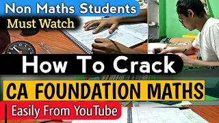 How To Crack CA Foundation Maths Exam Dec 2022 | Non Maths Students Must Watch
