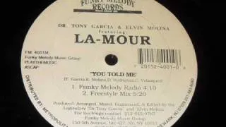 LA MOUR -You Told Me (Funky Melody)