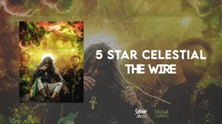 5 Star Celestial - The Wire (Divine Majesty Riddim - Sonovic Music)