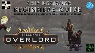 [SUMMER 2022] Beginners Guide to Ship Designing | Stellaris Overlord | Tutorial