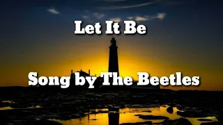 The Beatles - Let It be (Lyrics)