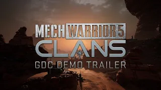 MechWarrior 5: Clans GDC Demo Trailer