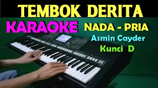 TEMBOK DERITA - Asmin Cayder | KARAOKE Nada Cowok / Pria || Lirik HD