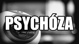 Psychóza - Creepypasta [CZ]