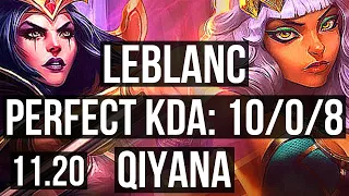 LEBLANC vs QIYANA (MID) | 10/0/8, 1.8M mastery, Legendary, 400+ games | EUW Master | v11.20