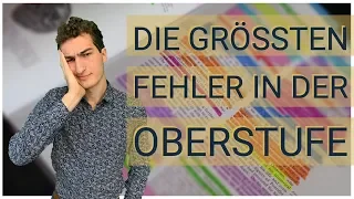 Die größten FEHLER in der OBERSTUFE