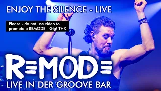 REMODE - Enjoy The Silence (Live Groove Bar) - DO NOT USE TO PROMOTE A REMODE GIG !!! THX