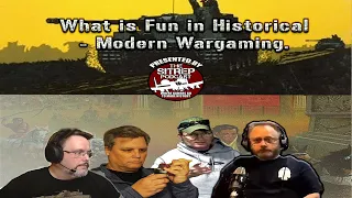 What is Fun in Historical - Modern Wargaming.