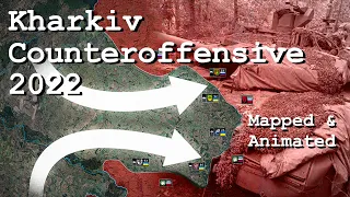 Kharkiv Counteroffensive 2022 - Animated Analysis