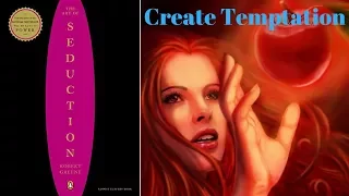 Create Temptation (HOW TO BE IRRESISTIBLE) - The Art Of Seduction Animated Book Summary