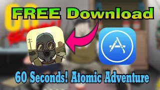 Get 60 Seconds! Atomic Adventure Free From App Store Without Jailbreak/PC iOS 10-10.2.1