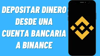 Cómo depositar dinero desde una cuenta bancaria a Binance