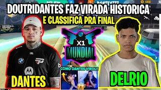 DANTES VS DELRIO - DANTES FAZ A MAIOR VIRADA DA HISTÓRIA E CLASSIFICA PRA FINAL DO X1 MUNDIAL!