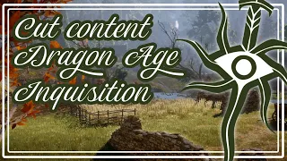 The content that was cut from Dragon Age Inquisition
