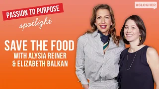 Actress Alysia Reiner (Orange Is The New Black) On How To Reduce Food Waste | #BlogHer19 Food