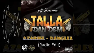 Azariel  - Dangles (Radio)