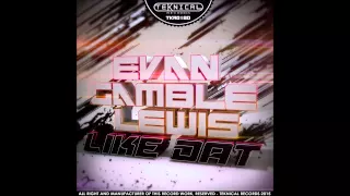 Evan Gamble Lewis - King of Funk