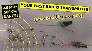 Your first radio transmitter you built yourself (no soldering, 500km range)