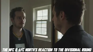 The NFC & AFC North's Reaction to the Divisional Round (Finale)