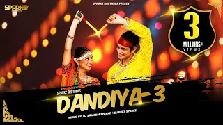 Dandiya - 3 (2019) | SparkZ Brothers | Romantic Dandiya Mashup | Bollywood Dandiya | Garba