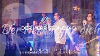 Der Herr segne dich - Cover "The Blessing" - JCK Worship