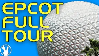Full Walking Tour Disney's EPCOT - All Rides & Attractions