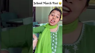 March Past in SCHOOL 😂😂 #comedy #funny #youtubeshorts #viral