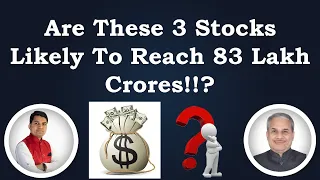 Are These 3 Stocks Likely To Reach 83 Lakh Crores!!? | Dr. Bharath Chandra & Mr. Rohan Chandra